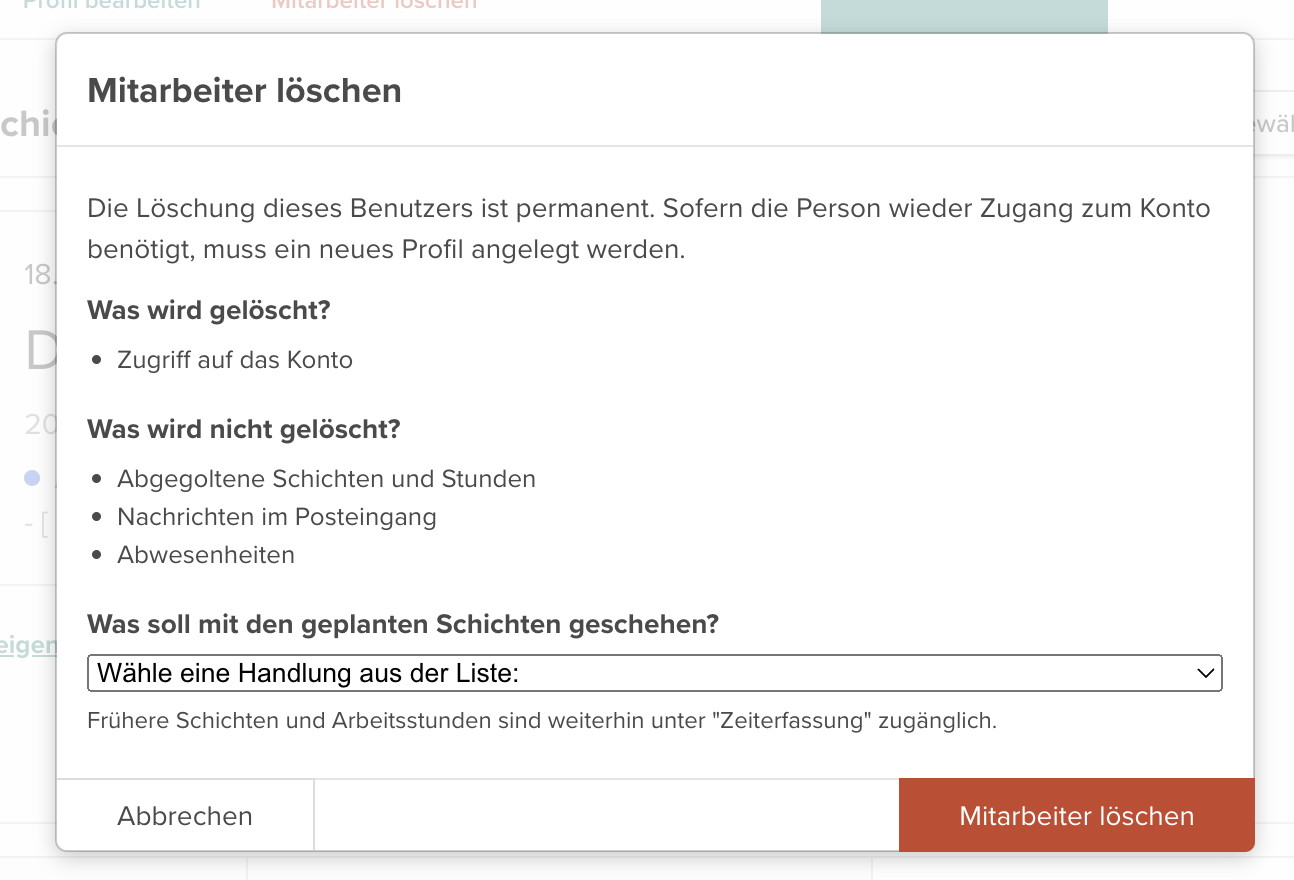 Fenster mit Informationen zum Löschen eines Nutzers & Wahlmöglichkeiten dazu, was mit den Schichten passieren soll